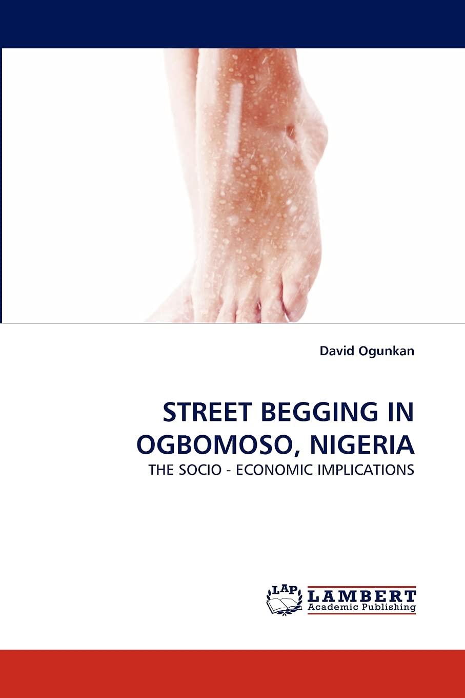 STREET BEGGING IN OGBOMOSO, NIGERIA: THE SOCIO  ECONOMIC IMPLICATIONS,Used