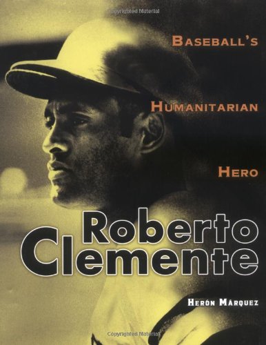Roberto Clemente: Baseball's Humanitarian Hero (Trailblazer Biographies),Used