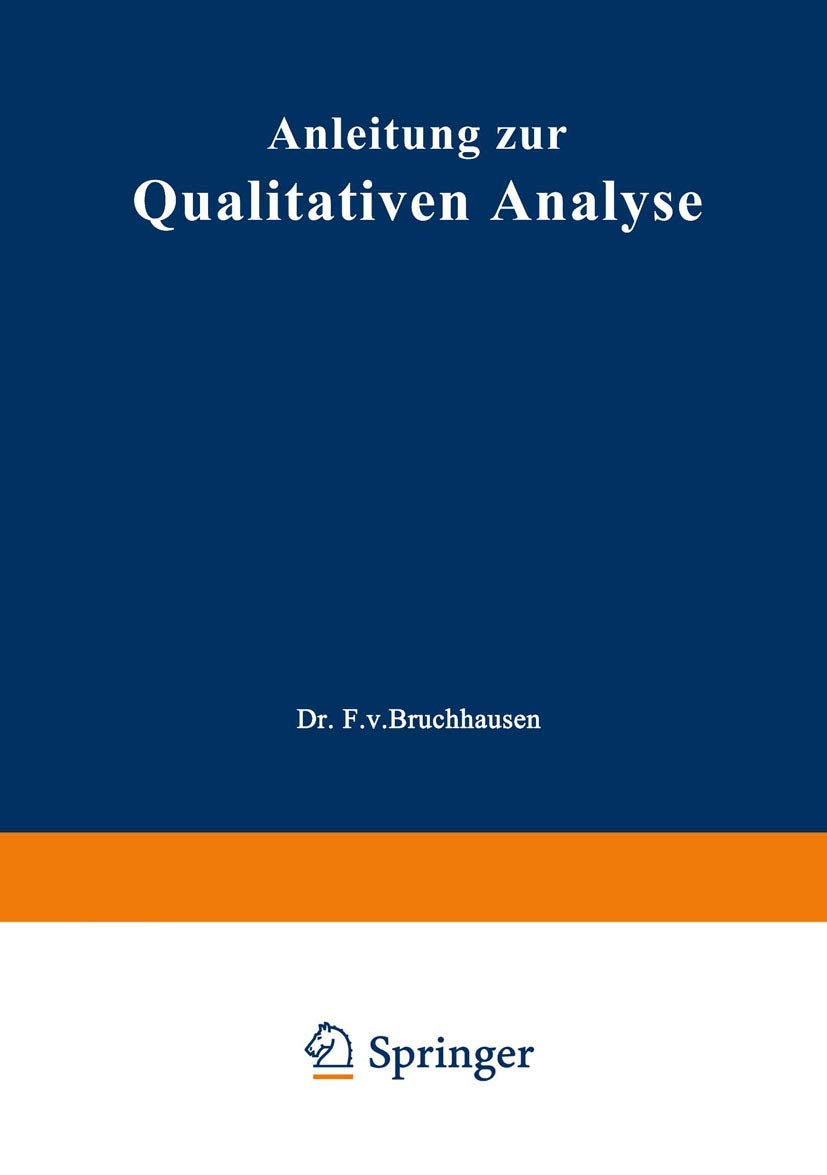 Anleitung zur Qualitativen Analyse (German Edition),Used