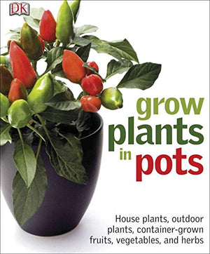 Grow Plants in Pots,New
