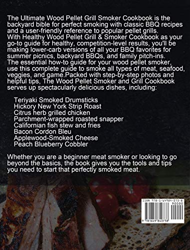 The Essential Wood Pellet Smoker and Grill Cookbook: The Complete Smoker Cookbook for Real Barbecue, with Delicious Recipes for ,Used