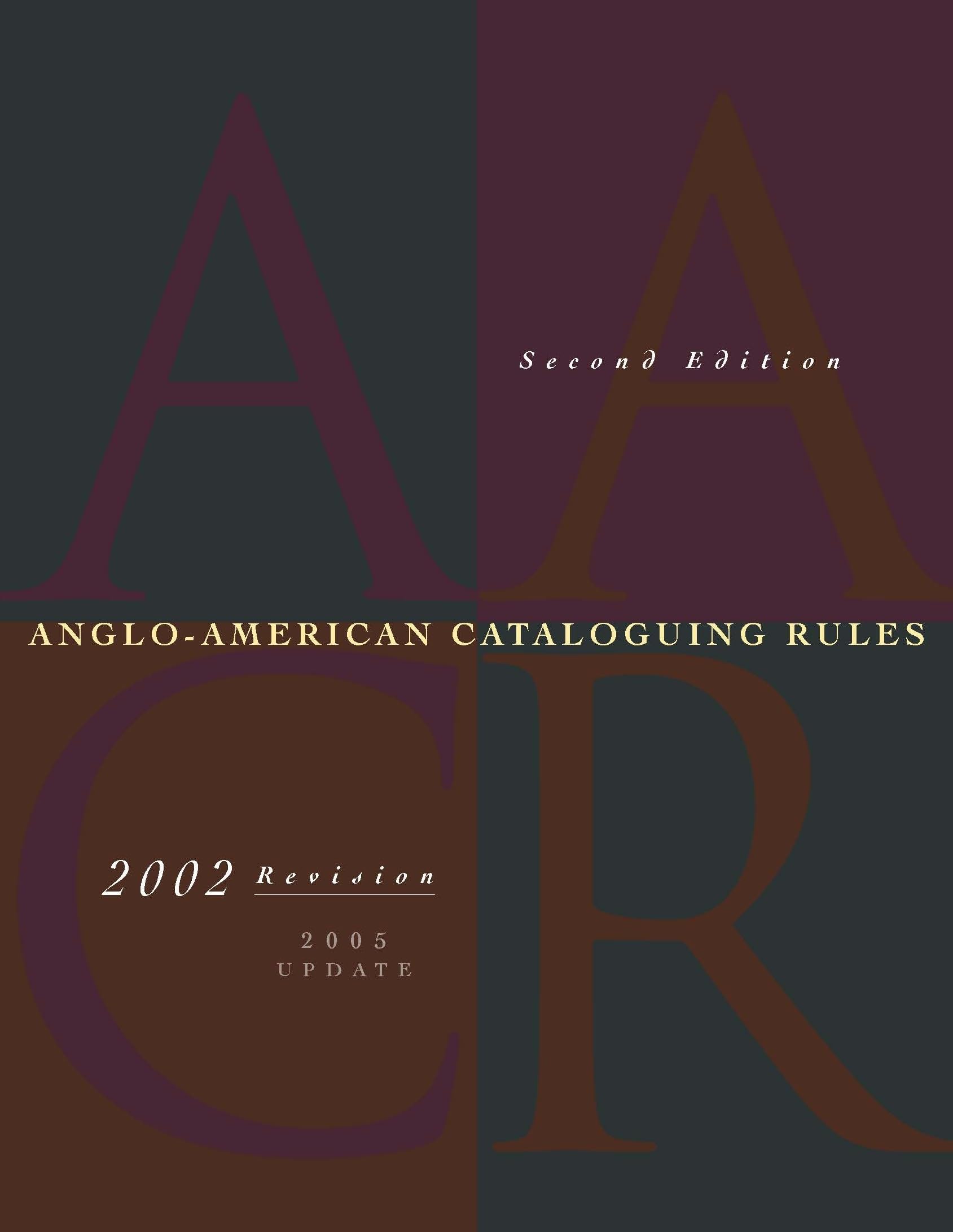 AngloAmerican Cataloguing Rules, 2nd Revised Edition,Used