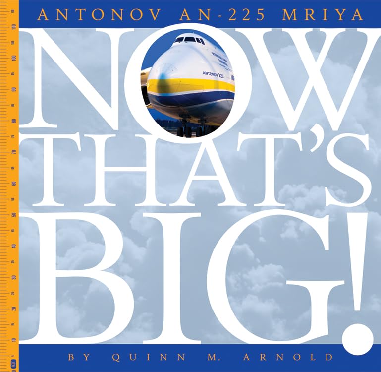Antonov An225 Mriya (Now That's Big),Used