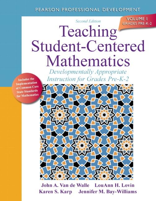 Teaching StudentCentered Mathematics: Developmentally Appropriate Instruction for Grades PreK2 (Volume I) (2nd Edition) (Teac,New