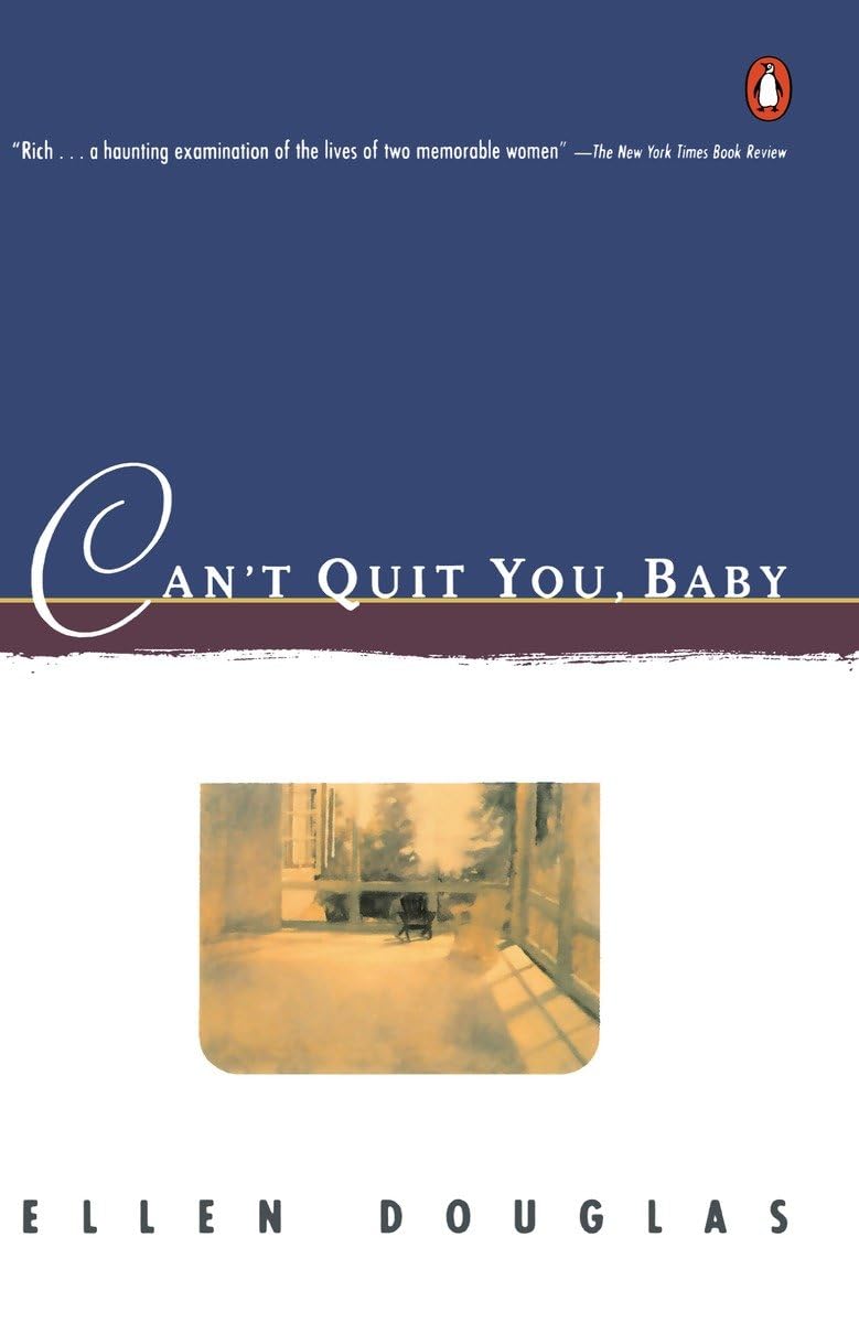 Can't Quit You, Baby (Contemporary American Fiction),Used