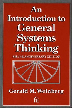 An Introduction to General Systems Thinking (Silver Anniversary Edition),Used