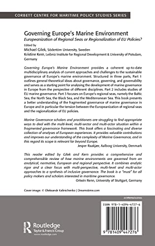 Governing Europe s Marine Environment: Europeanization of Regional Seas or Regionalization of EU Policies? (Corbett Centre for M