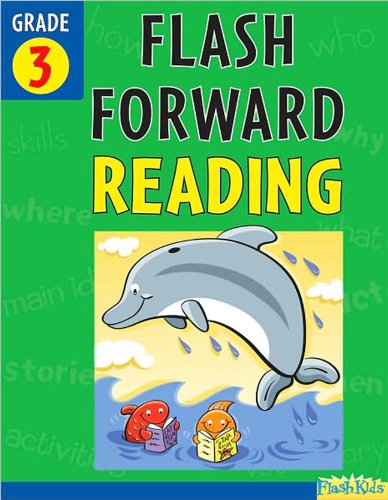 Flash Forward Reading: Grade 3 (Flash Kids Flash Forward),Used