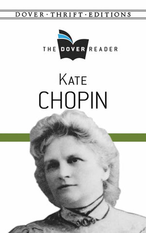 Kate Chopin The Dover Reader (Dover Thrift Editions),Used
