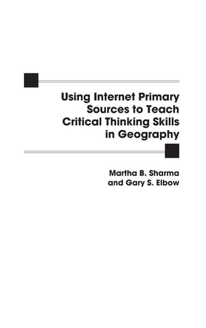 Using Internet Primary Sources to Teach Critical Thinking Skills in Geography,New