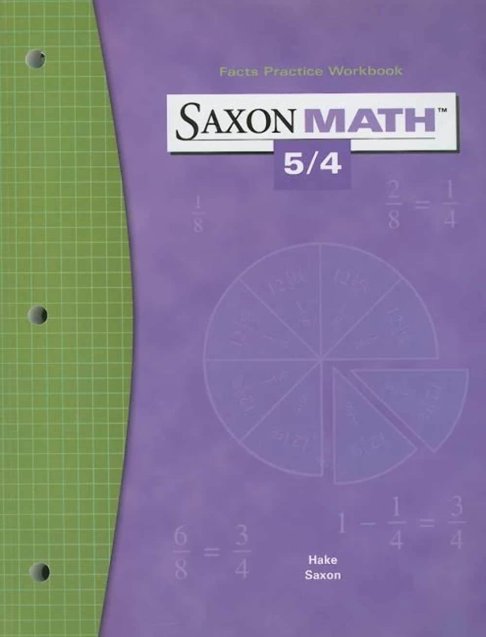 Fact Practice Workbook (Saxon Math 5/4),New