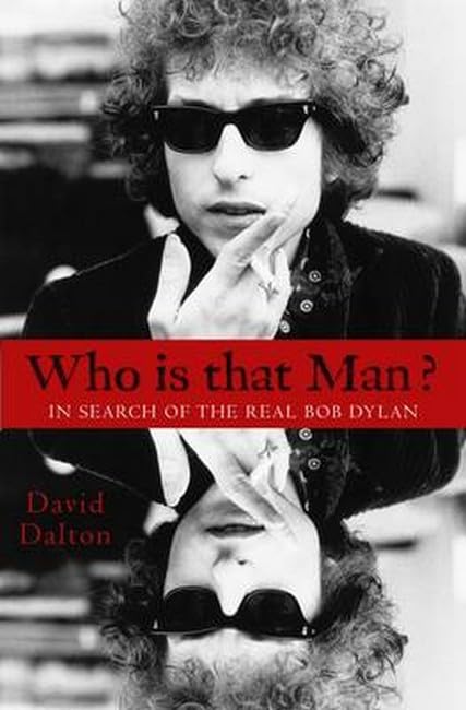 Who Is That Man? In Search of The Real Bob Dylan,Used