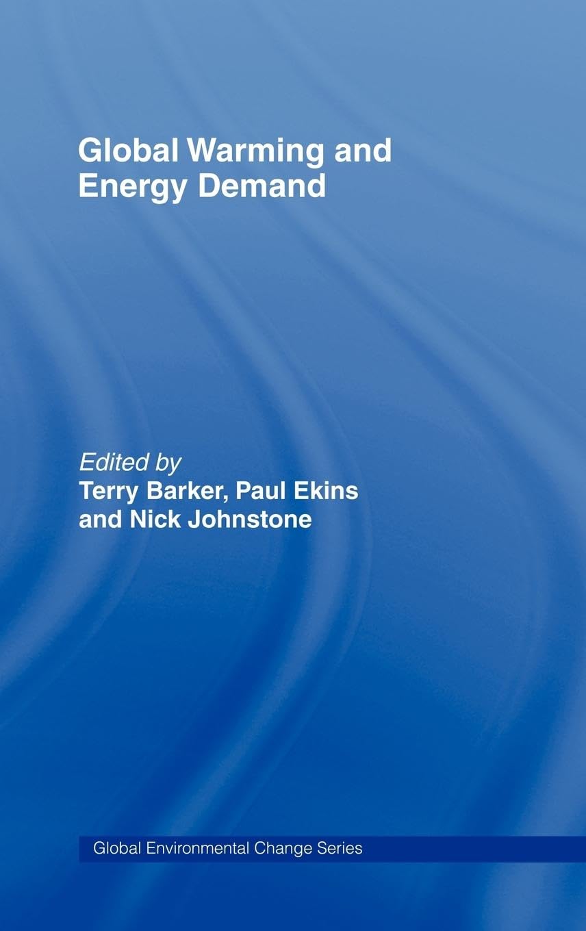 Global Warming And Energy Demand (Theoretical Linguistics),Used