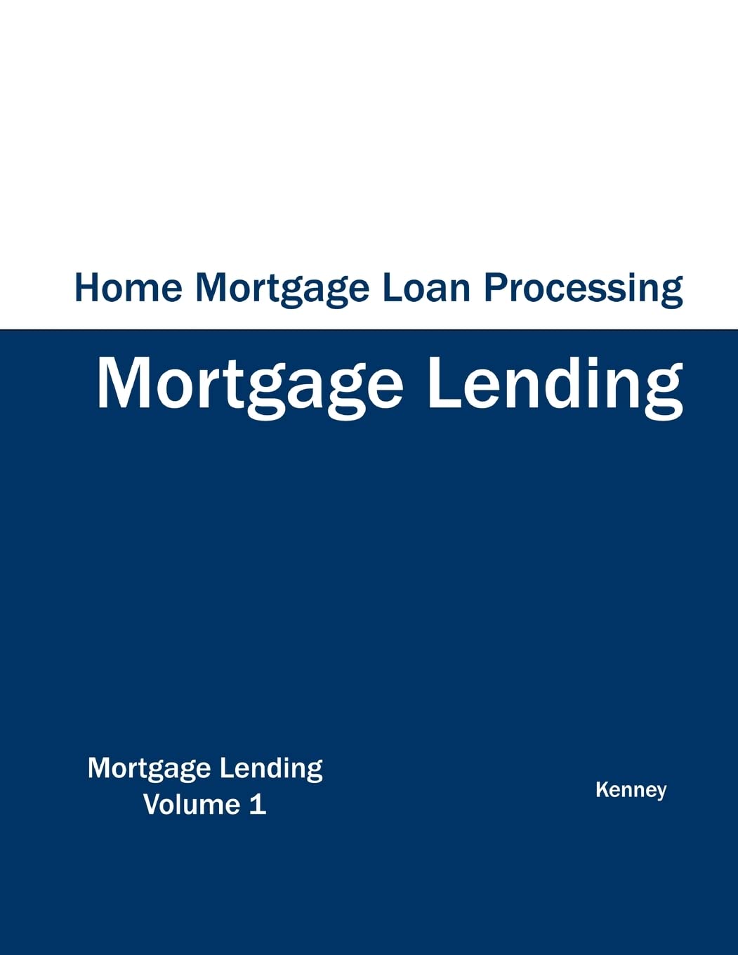 Home Mortgage Loan Processing  Mortgage Lending,Used