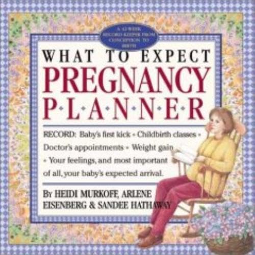 What to Expect Pregnancy Planner,New