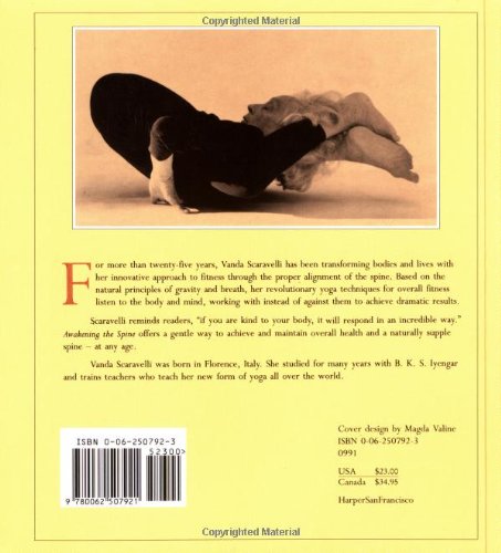 Awakening The Spine: The Stressfree New Yoga That Works With The Body To Restore Health, Vitality And Energy,New