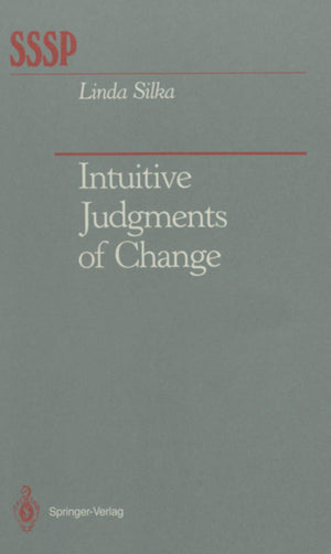 Intuitive Judgments of Change (Springer Series in Social Psychology),Used