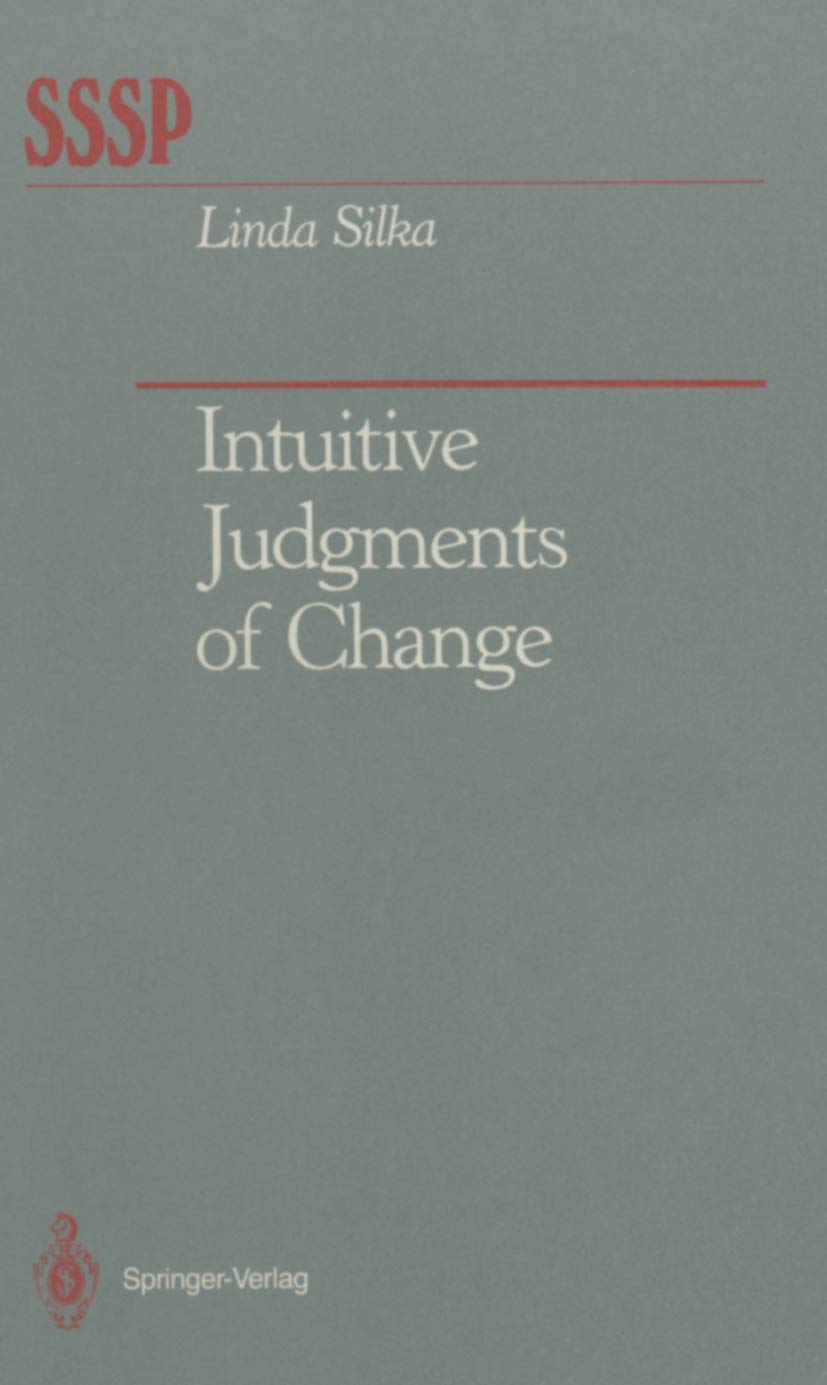 Intuitive Judgments of Change (Springer Series in Social Psychology),Used