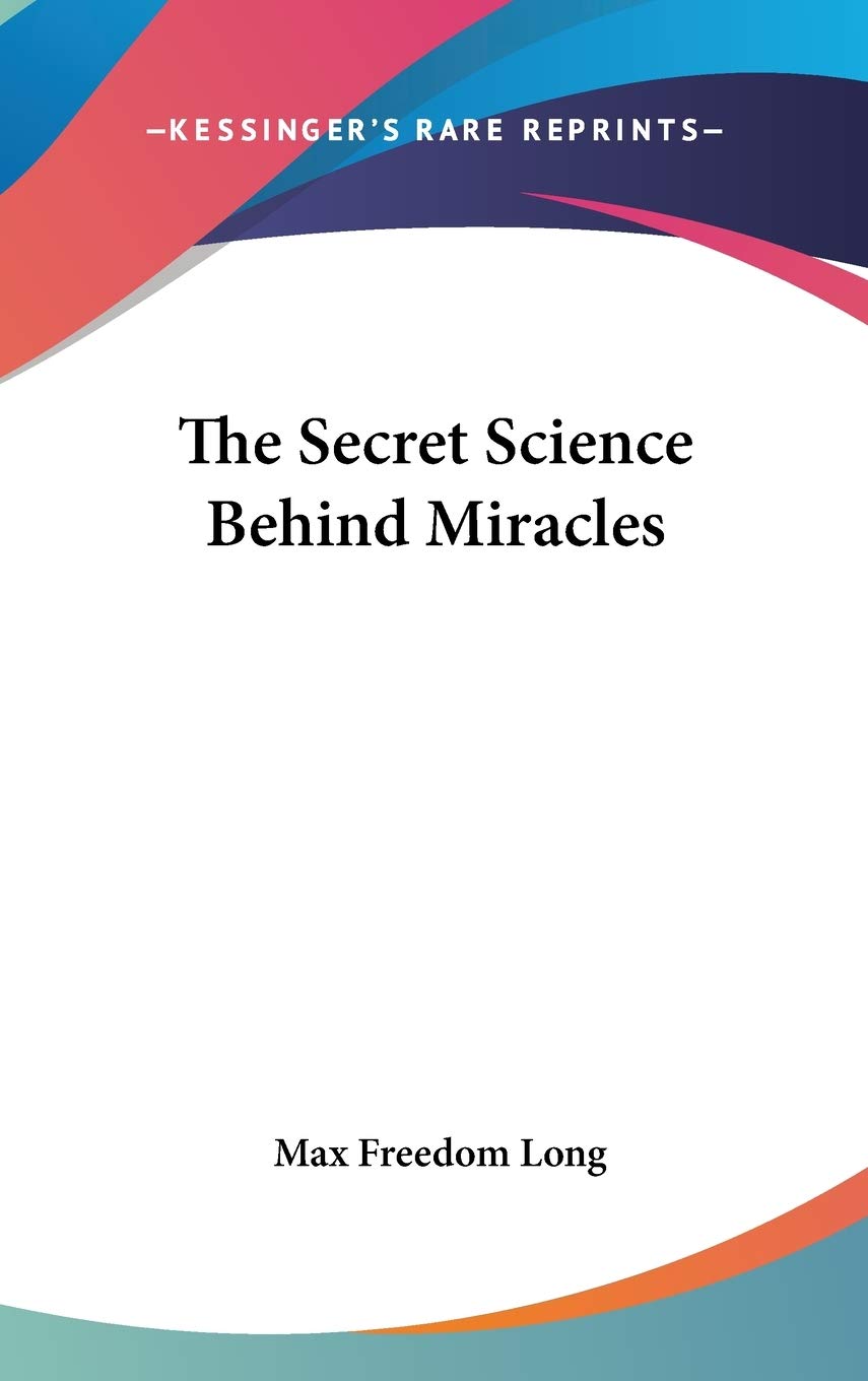 The Secret Science Behind Miracles,Used