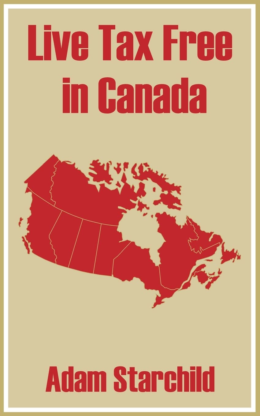 Live Tax Free in Canada,Used
