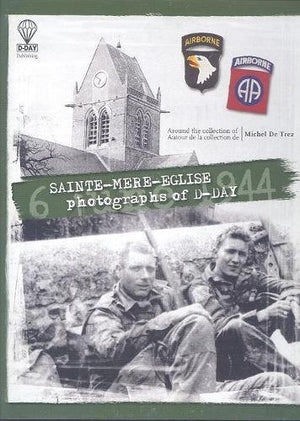 SainteMereEglise: Photographs of DDay  6 June 1944,Used