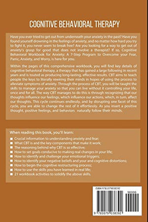 Cognitive Behavioral Therapy Workbook for Anxiety: A 7Step Program to Overcome Your Fear, Panic, Anxiety, and Worry,Used