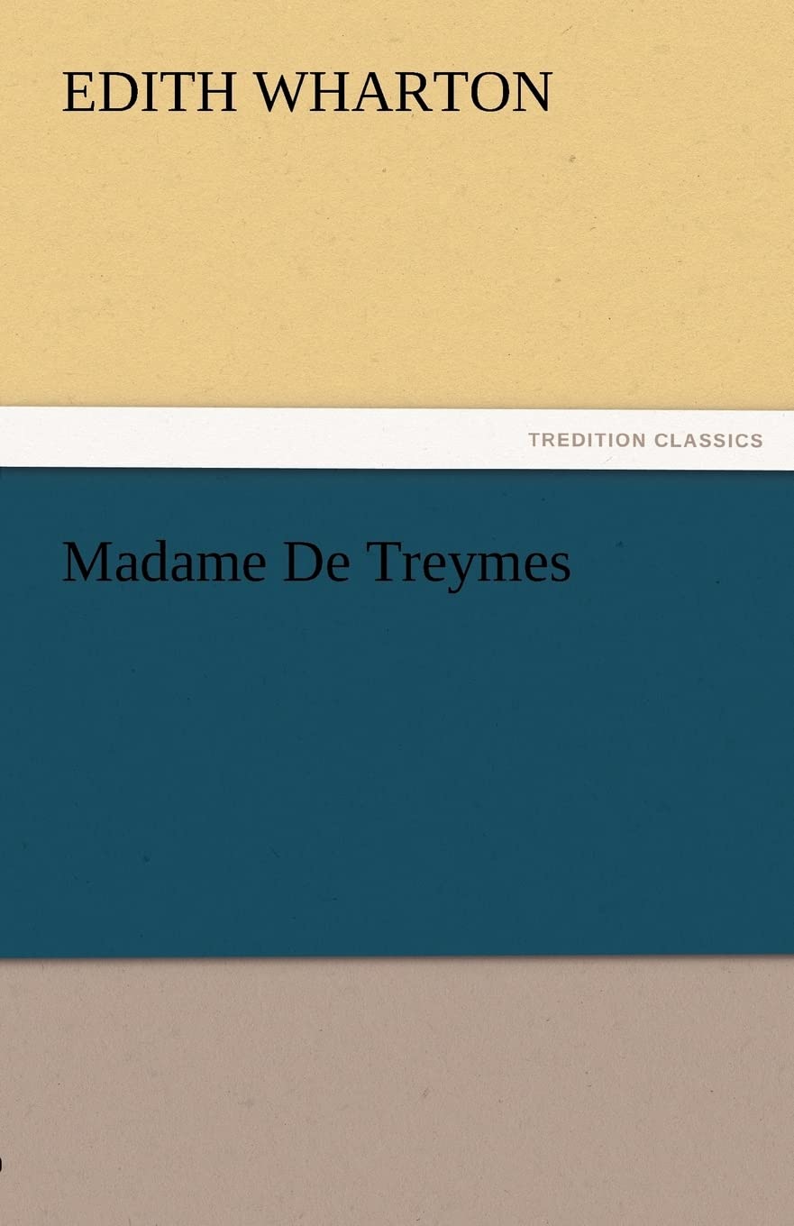 Madame de Treymes,Used