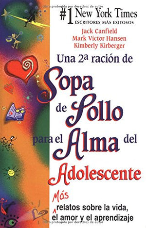 Sopa de pollo para el alma del adolescente / Chicken Soup for the Teenage Soul: Mas relatos sobre la vida, el amor y el aprendiz,Used