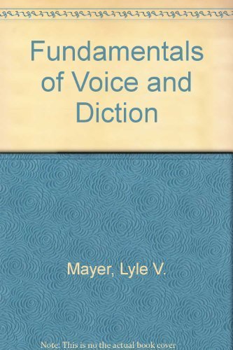 Fundamentals of Voice and Diction,Used