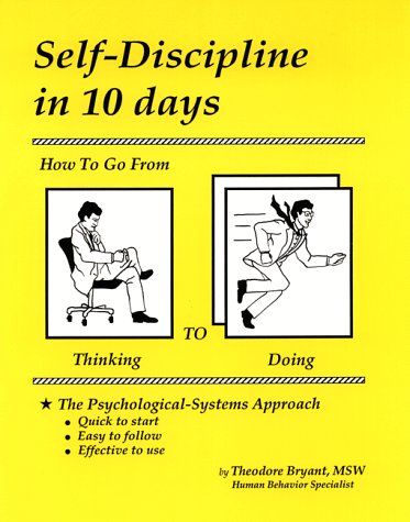 SelfDiscipline in 10 Days: How to Go from Thinking to Doing,Used