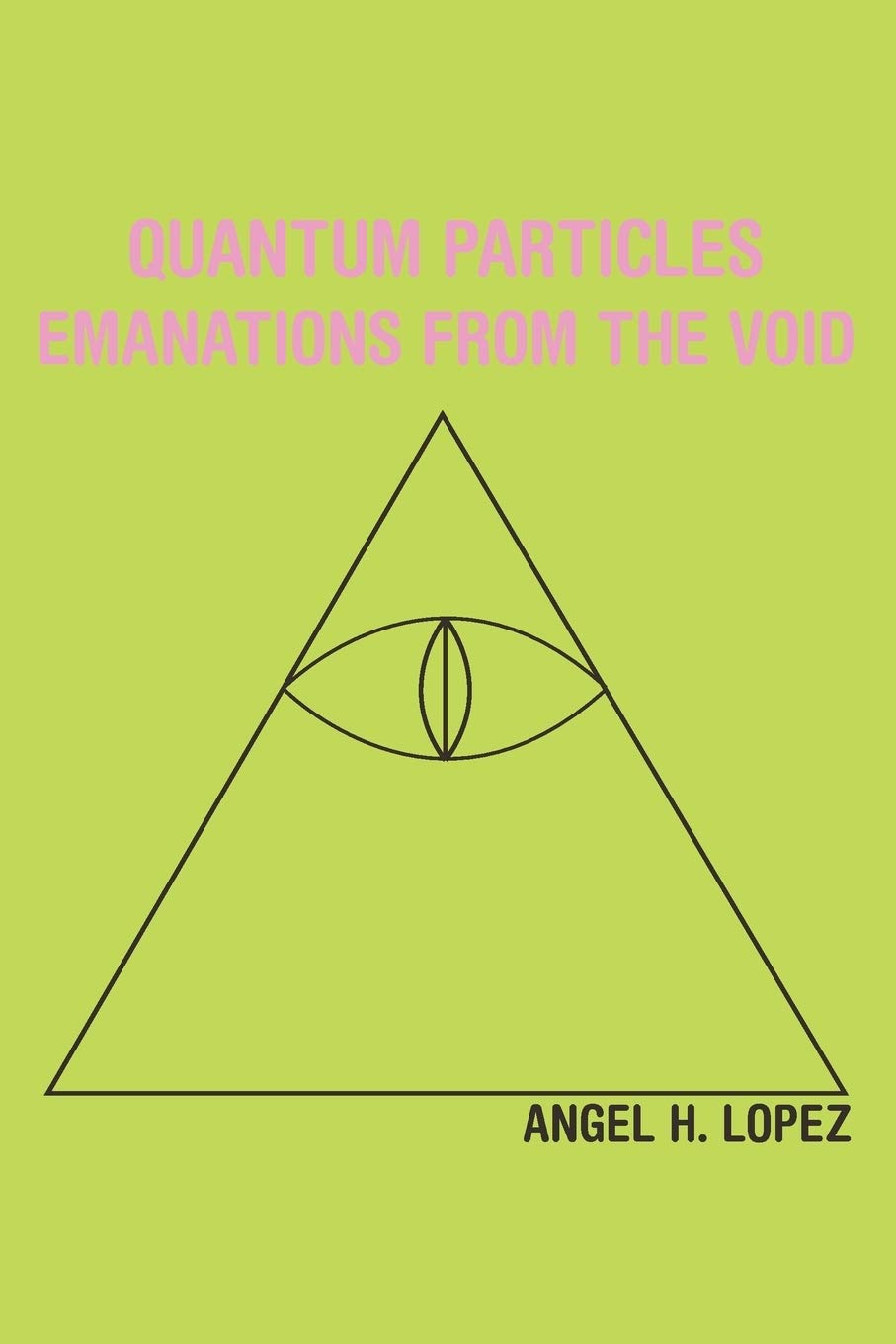 Quantum Particles: Emanations From The Void,Used