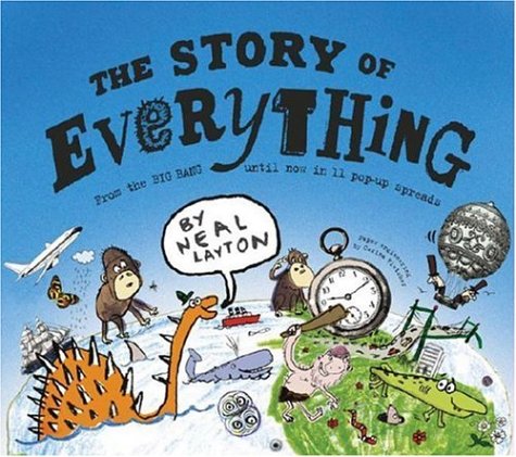 The Story of Everything: From the Big Bang Until Now in 11 Popup Spreads,Used