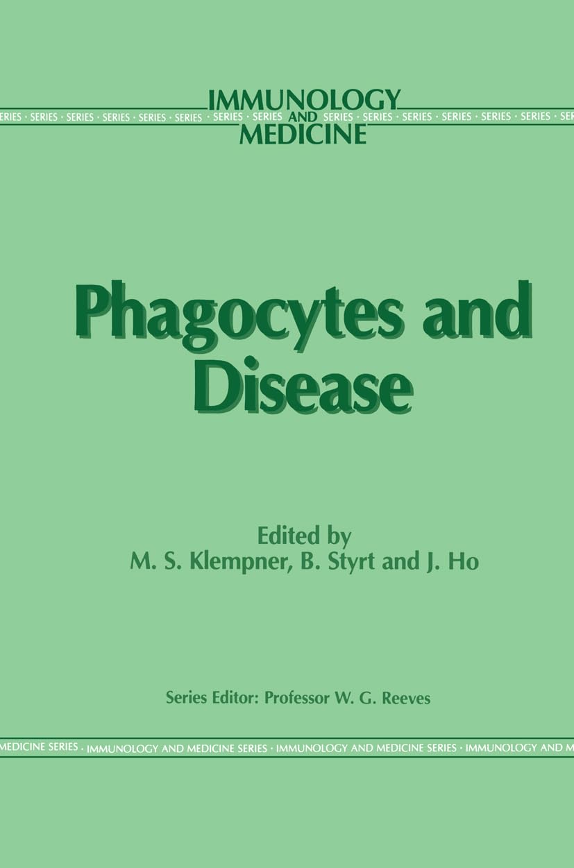 Phagocytes and Disease (Immunology and Medicine),Used
