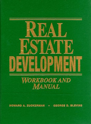 Real Estate Development Workbook and Manual,Used