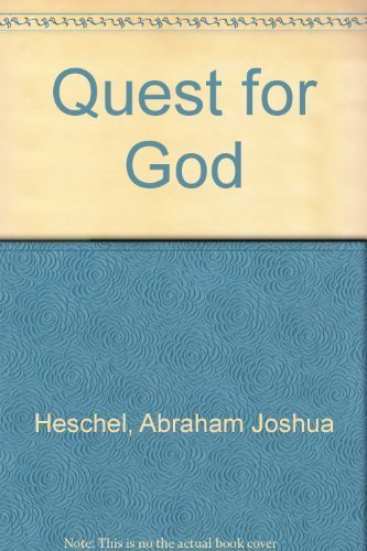 Quest for God: Studies in Prayer and Symbolism,Used