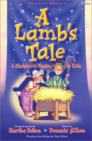 A Lamb's Tale: A Christmas Musical for Kids,Used