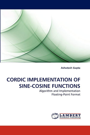 CORDIC IMPLEMENTATION OF SINECOSINE FUNCTIONS: Algorithm and Implementation FloatingPoint Format,Used