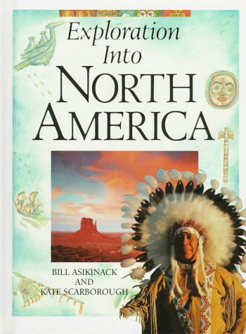 Exploration Into North America (Exploration Into...Series),Used