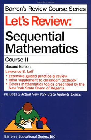 Let's Review: Sequential Mathematics, Course II (Barron's Review Course),Used