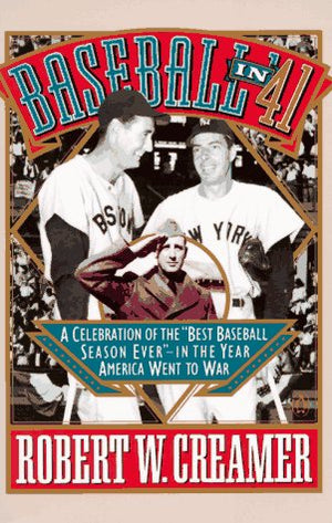 Baseball in '41: A Celebration of the 