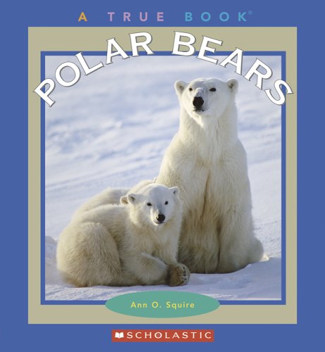 Polar Bears (True Books),Used
