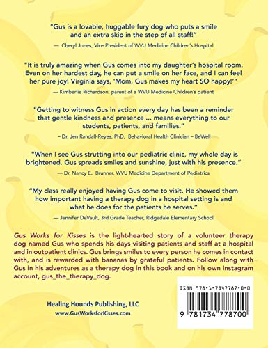 Gus Works for Kisses: A friendly therapy dog who loves people and bananas,Used