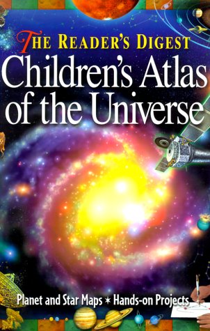 The Reader'S Digest Children'S Atlas Of The Universe,Used