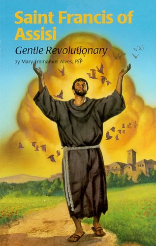 Saint Francis of Assisi: Gentle Revolutionary (Encounter the Saints (Paperback)),Used