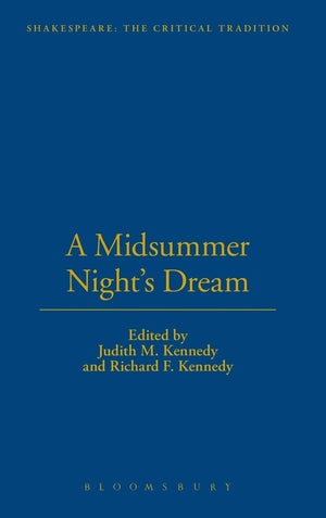 A Midsummer Night'S Dream: Shakespeare: The Critical Tradition, Volume 7,New