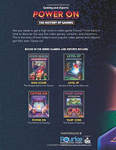 Rourke Educational Media Power On: The History of GamingThe History Behind Popular Video Games, Characters, Consoles, and the E,Used