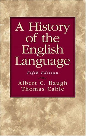 A History of the English Language, Fifth Edition,New