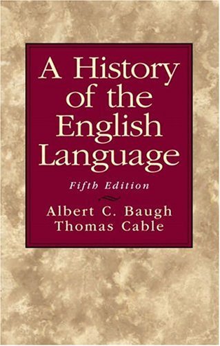 A History of the English Language, Fifth Edition,New