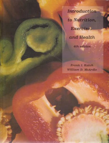 Introduction to Nutrition, Exercise, and Health,Used