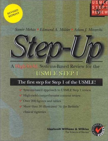 StepUp: A HighYield, SystemsBased Review for the USMLE Step 1 Exam Revised Reprint,Used